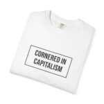 Cornered in Capitalism Graphic T-Shirt - Image 7